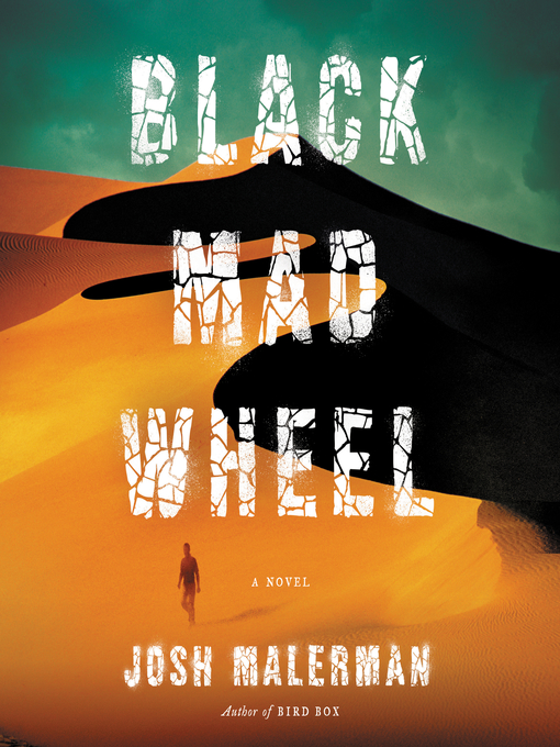 Title details for Black Mad Wheel by Josh Malerman - Available